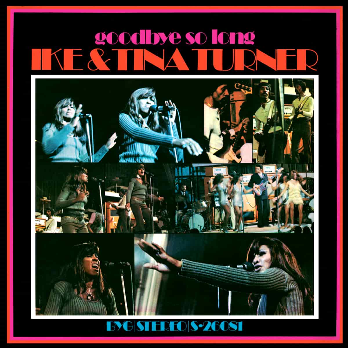 Ike & Tina Turner - Goodbye So Long - Album