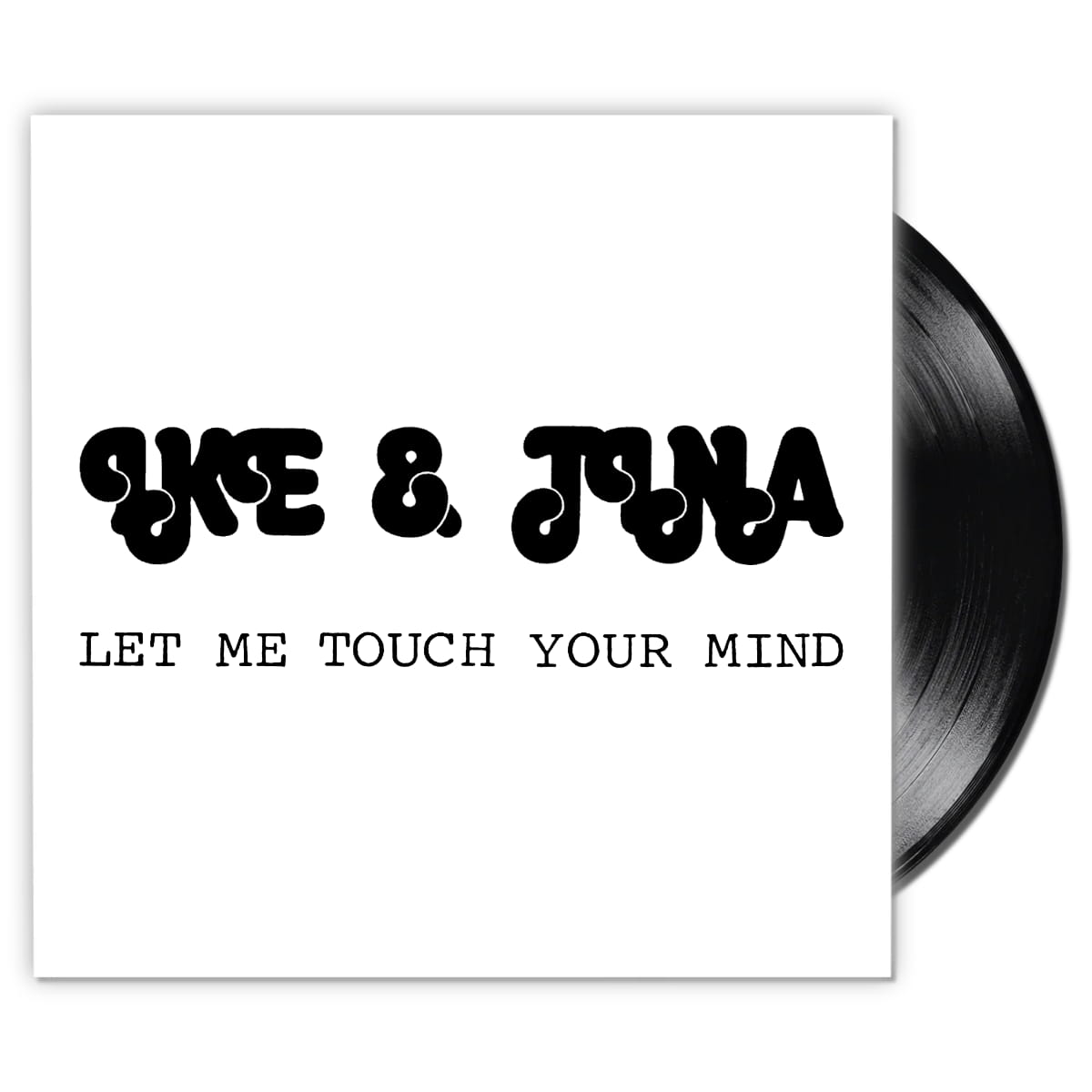 Ike Tina Turner - Let Me Touch Your Mind - Album