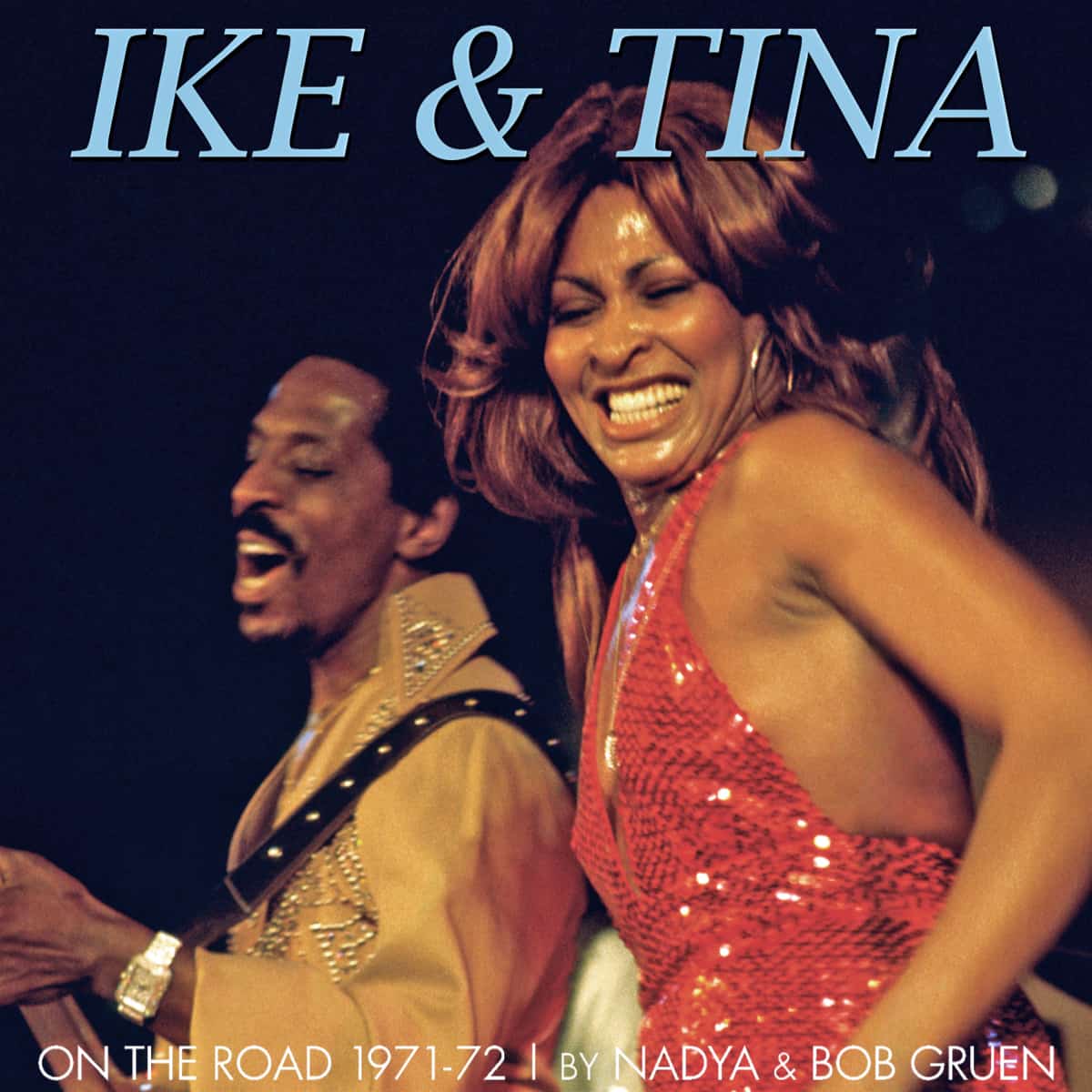 Ike & Tina Turner - On The Road - Album