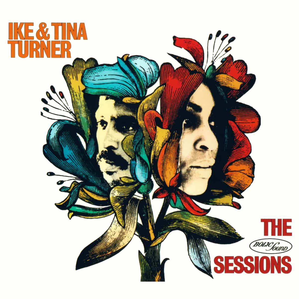 Ike & Tina Turner - The Bolic Sound Sessions - Album