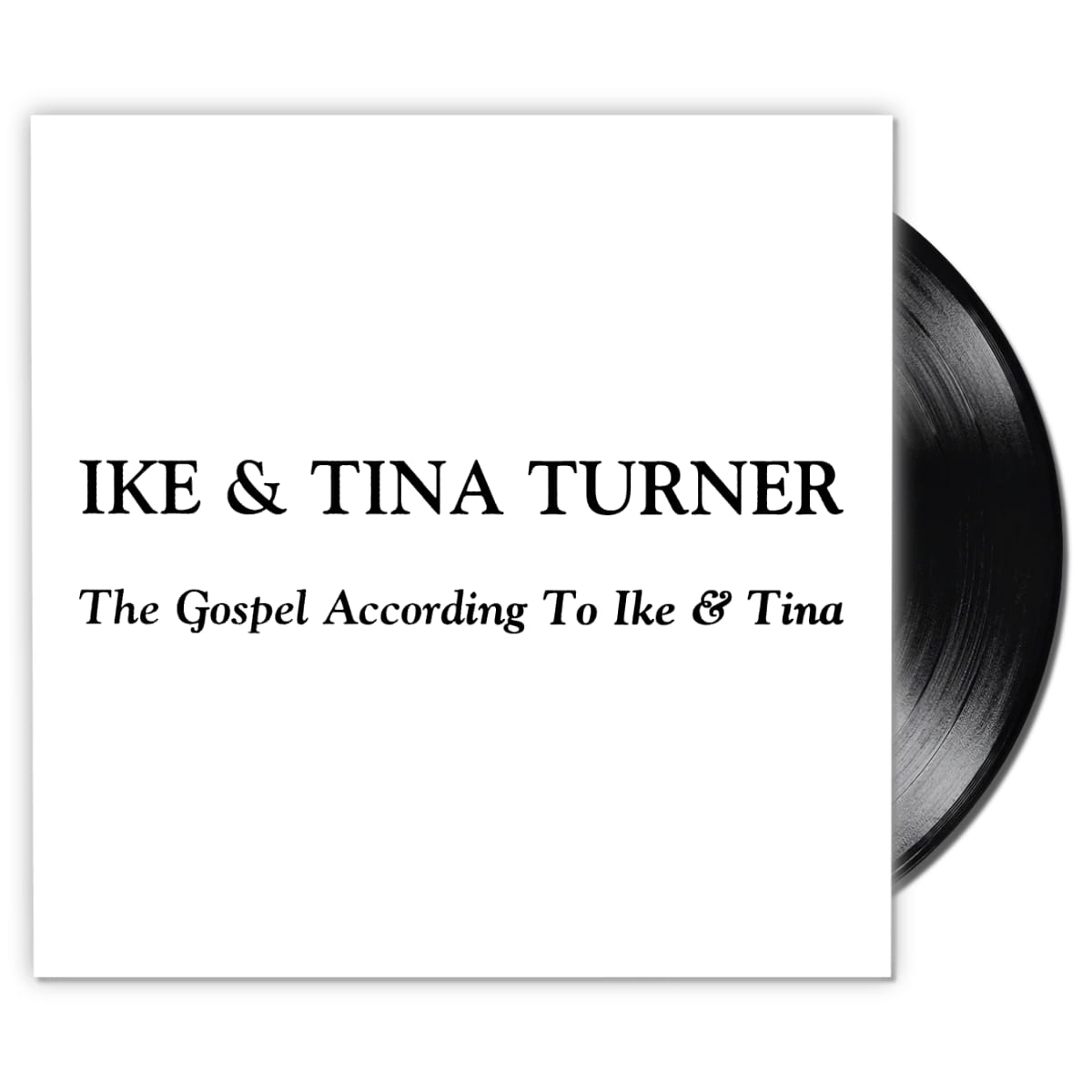 Ike & Tina Turner - The Gospel According - Single