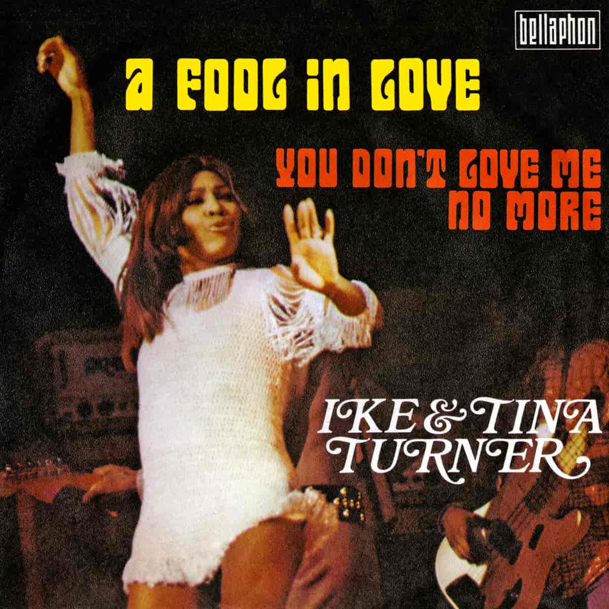Ike & Tina Turner - A Fool In Love - Single