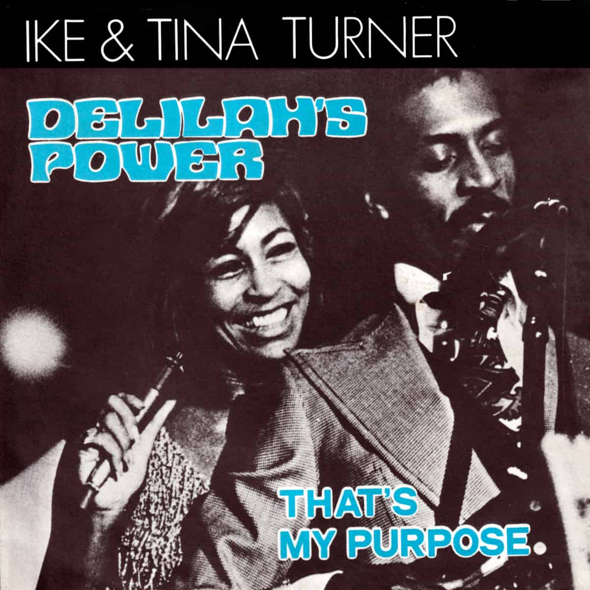 Ike & Tina Turner - Delilah's Power - Single