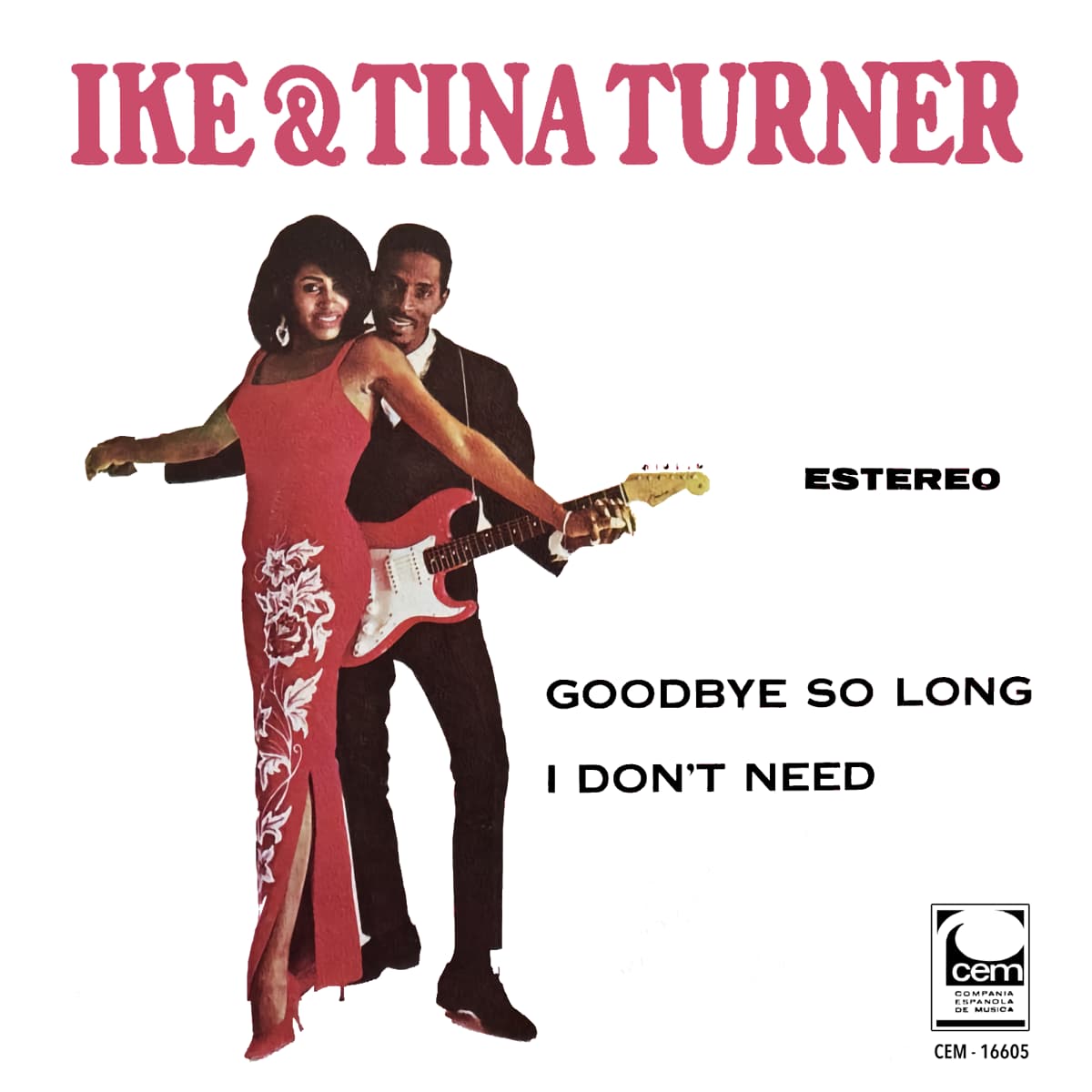 Ike & Tina Turner - Goodbye So Long - Single