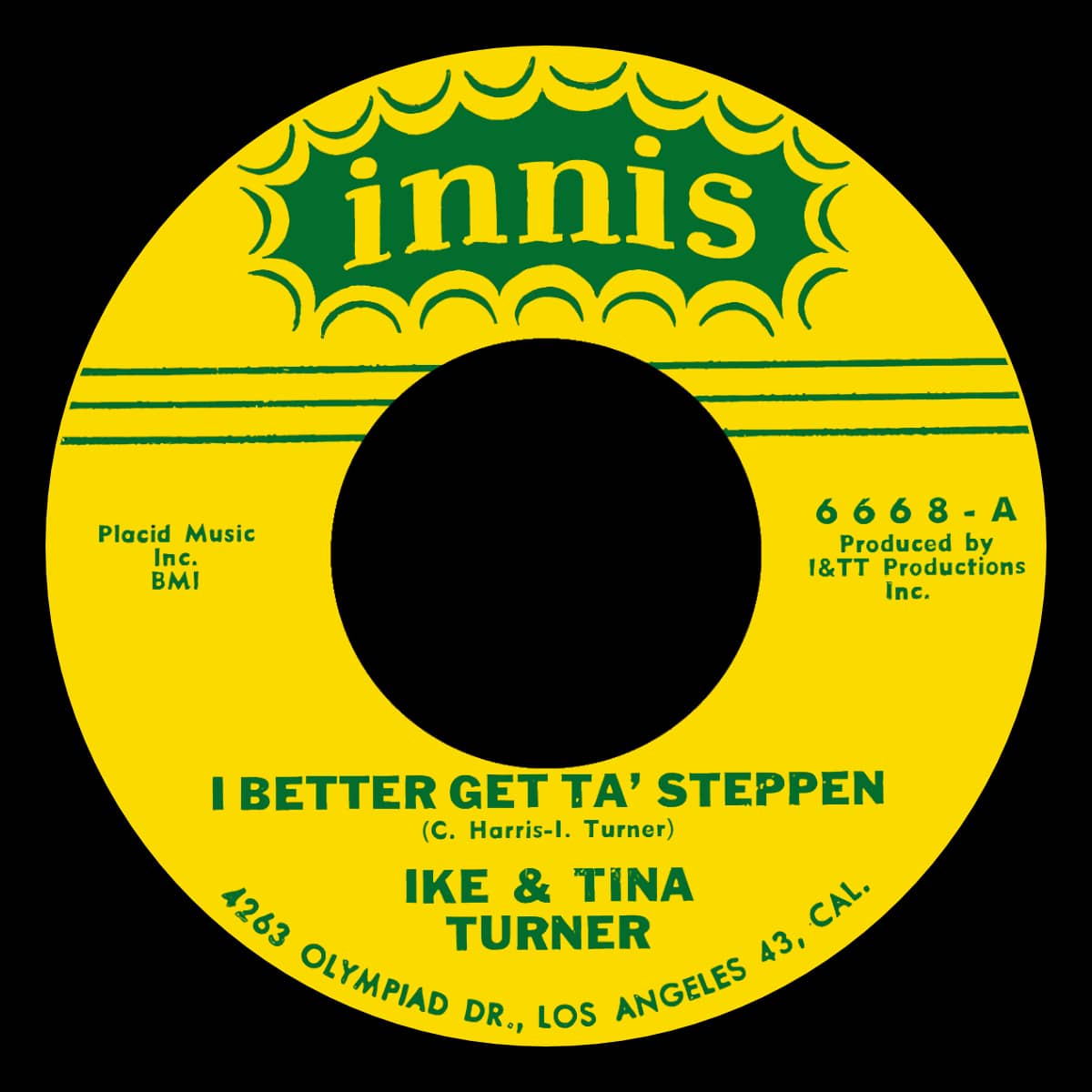 Ike & Tina Turner - I Better Get Ta Steppin' - Single