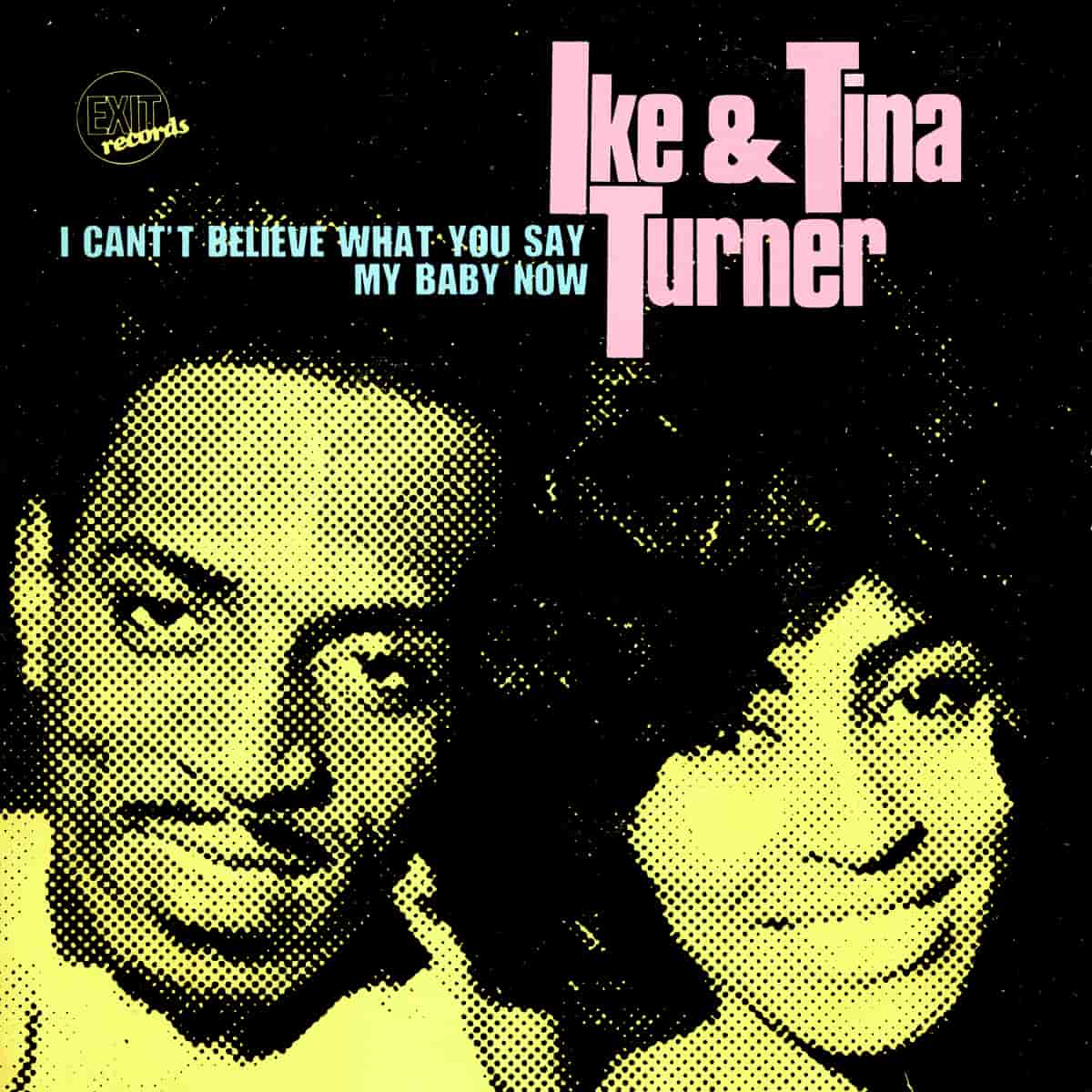 Ike & Tina Turner - I Can’t Believe What You Say - EP