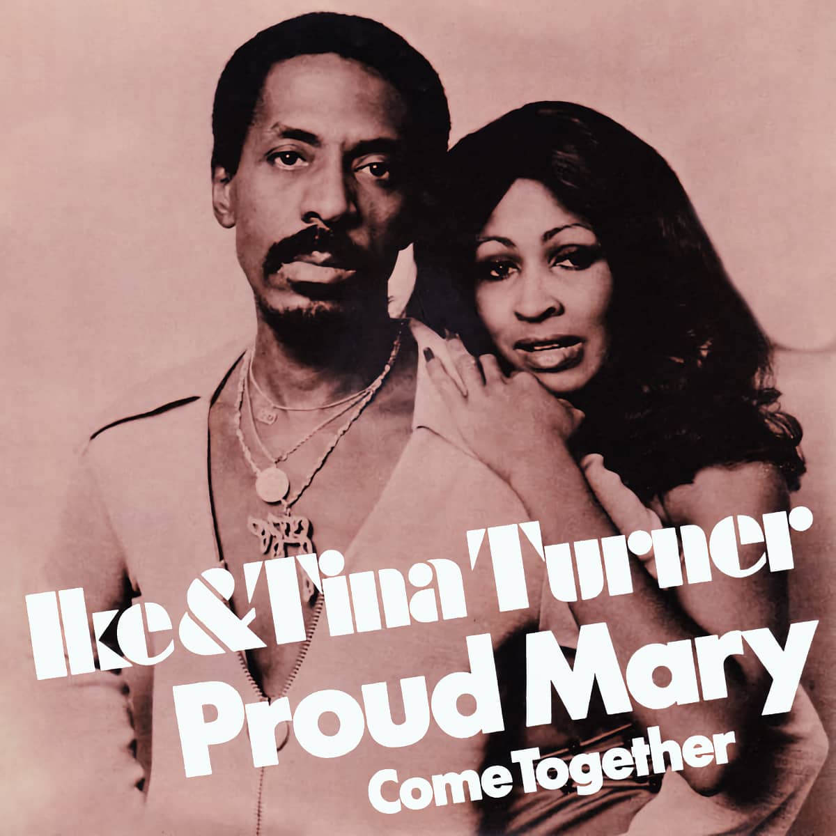 Ike & Tina Turner - Proud Mary (Reissue) - Single