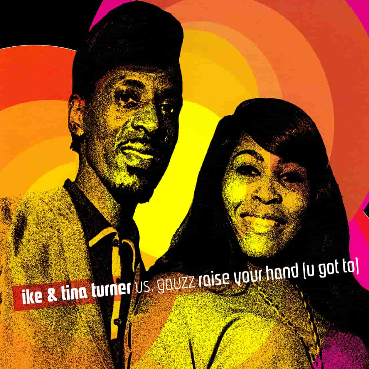 Ike & Tina Turner - Raise Your Hand - Single