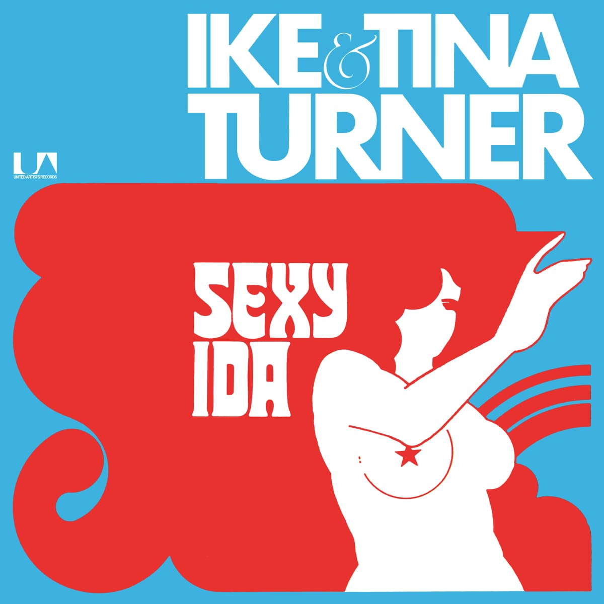 Ike & Tina Turner - Sexy Ida - Single
