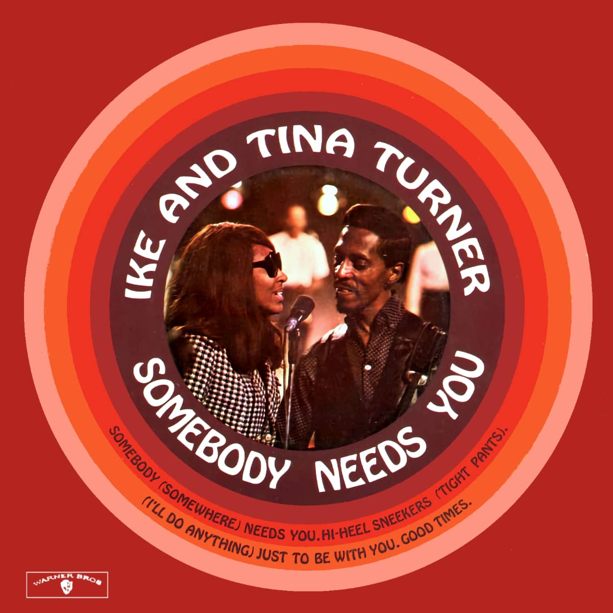 Ike & Tina Turner - Somebody Needs You - Single