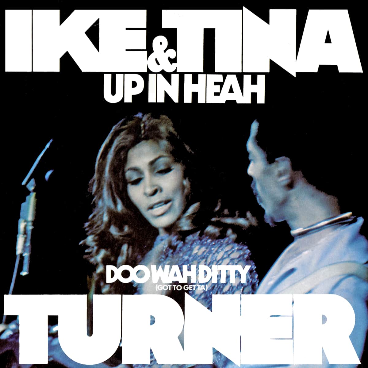 Ike & Tina Turner - Up In Heah - Single