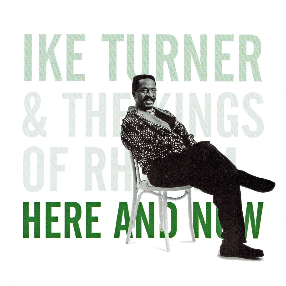 Ike Turner - Here And Now - Album