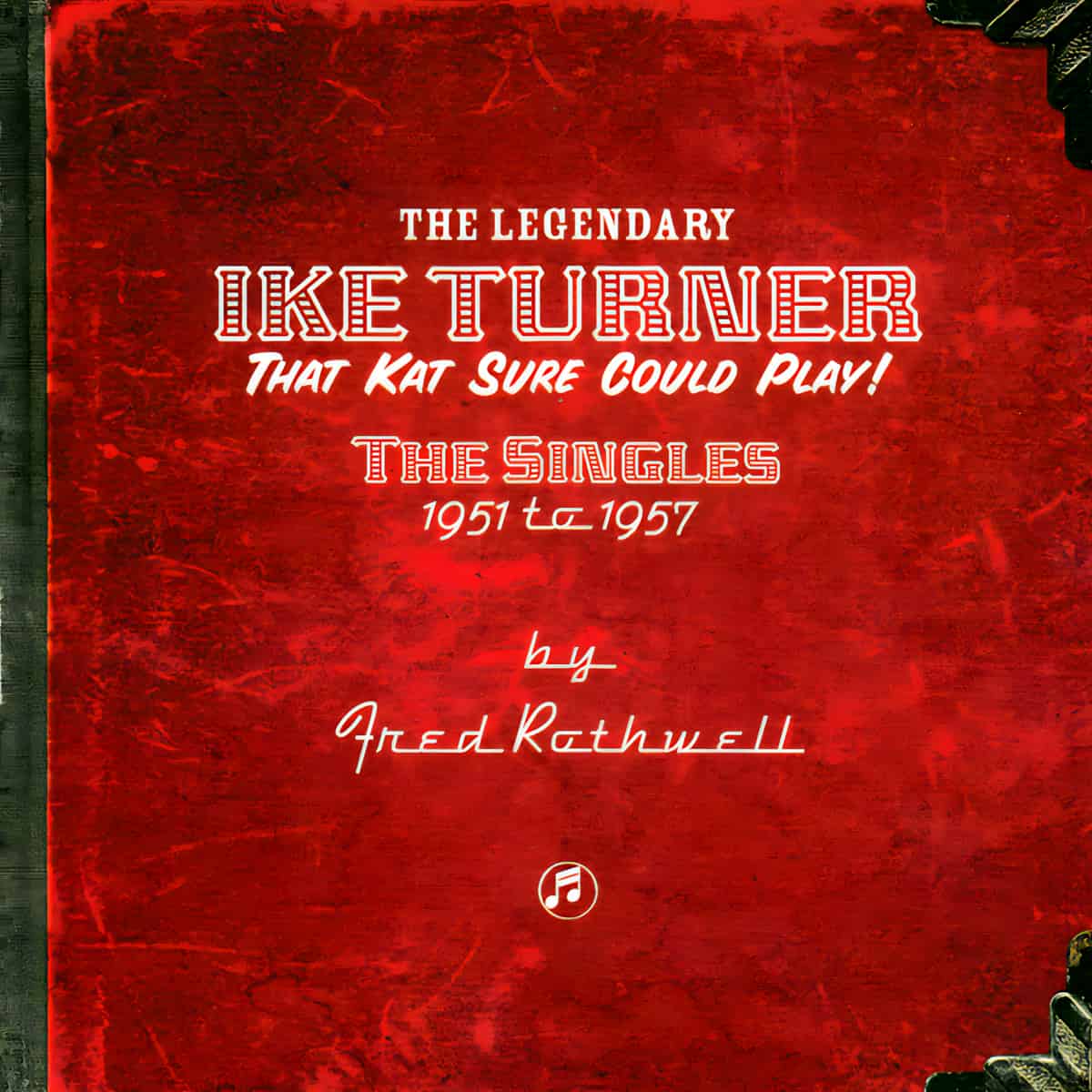 Ike Turner - That Kat Sure Could Play! - Album