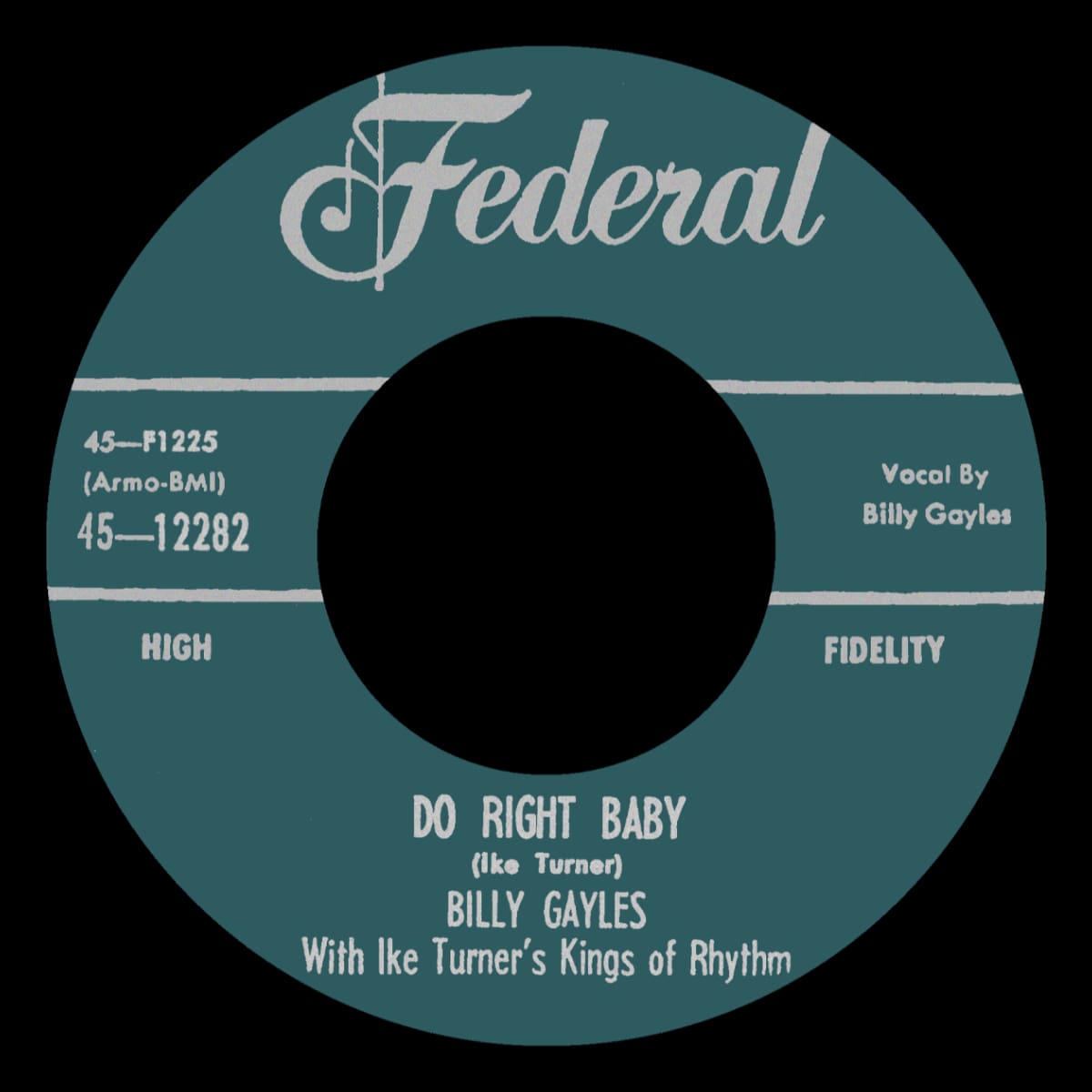 Ike Turner & Billy Gayles - Do Right Baby - Single