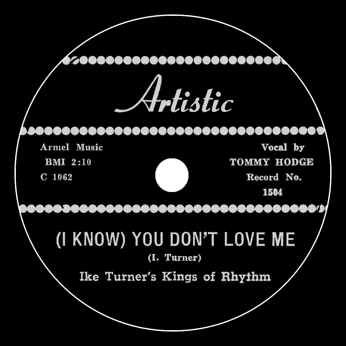 Ike Turner - (I Know) You Don't Love Me - Single