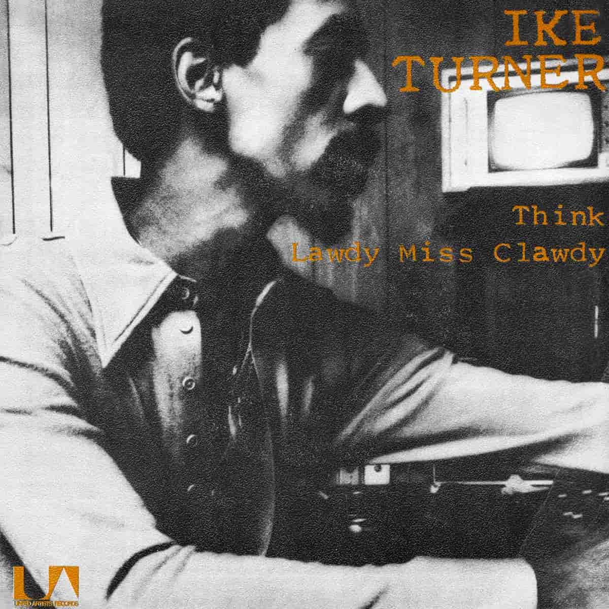Ike Turner - Lawdy Miss Clawdy - Single
