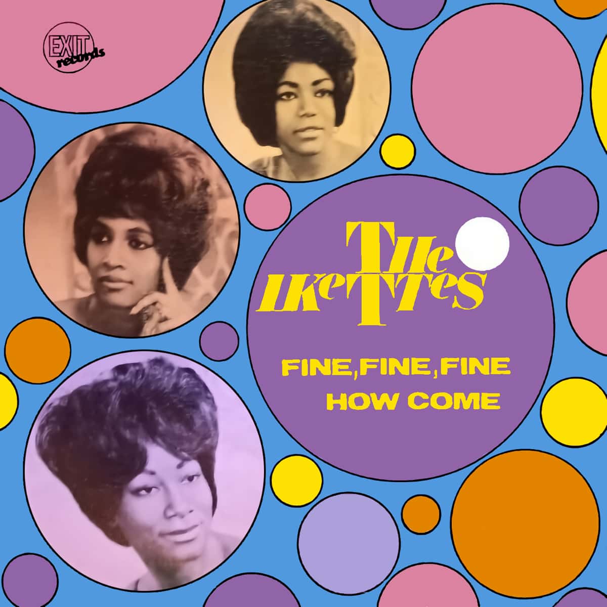 The Ikettes - (He's Gonna Be) Fine, Fine, Fine - Single