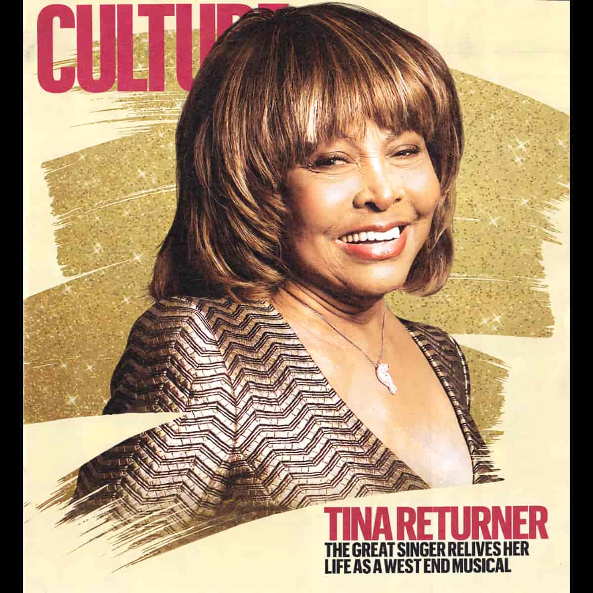 Tina Turner - Culture (The Sunday Times) - Magazine