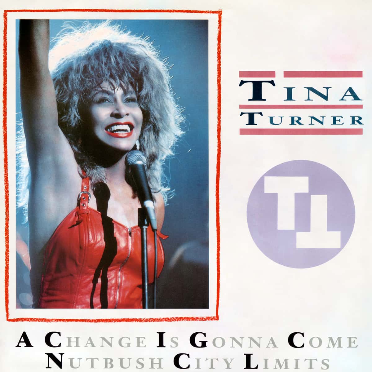 Tina Turner - A Change Is Gonna Come - Single