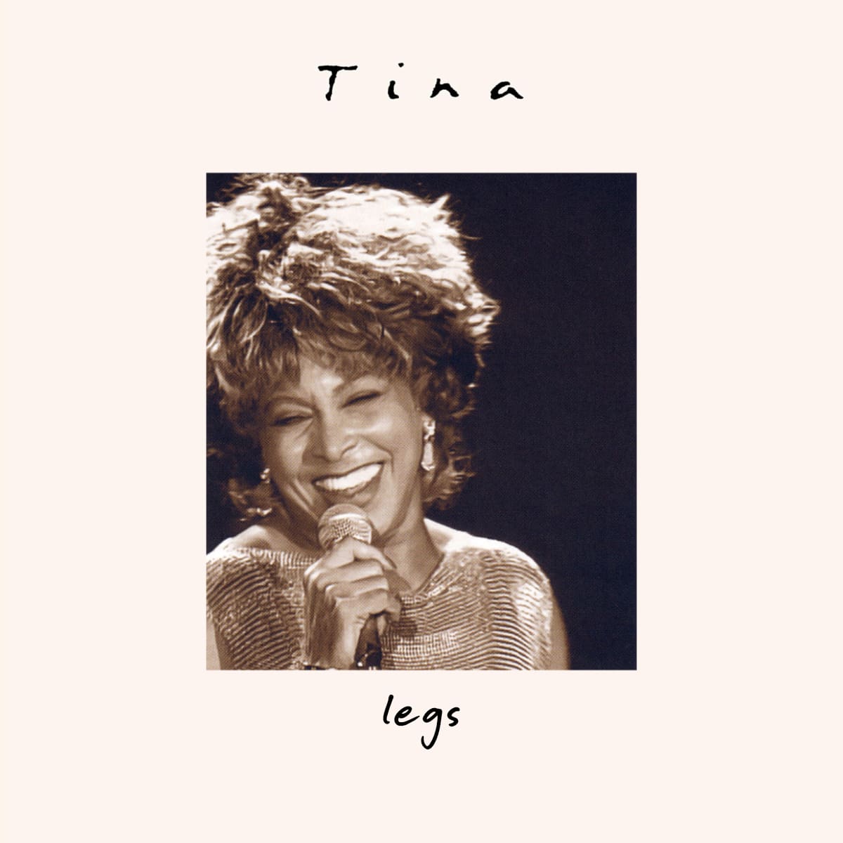 Tina Turner - Legs - Single