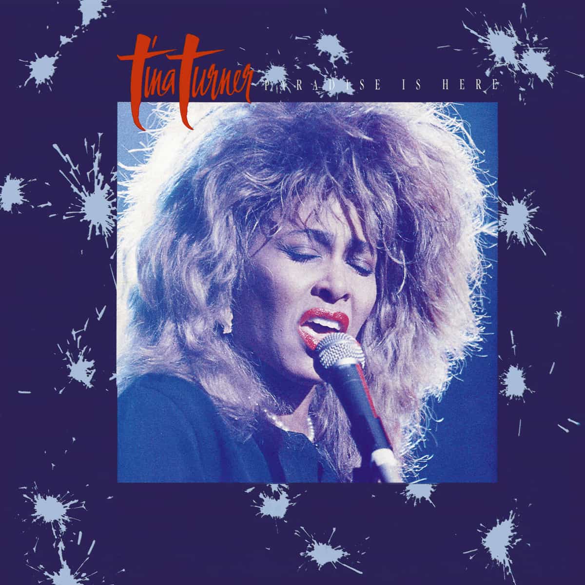 Tina Turner - Paradise Is Here - Single