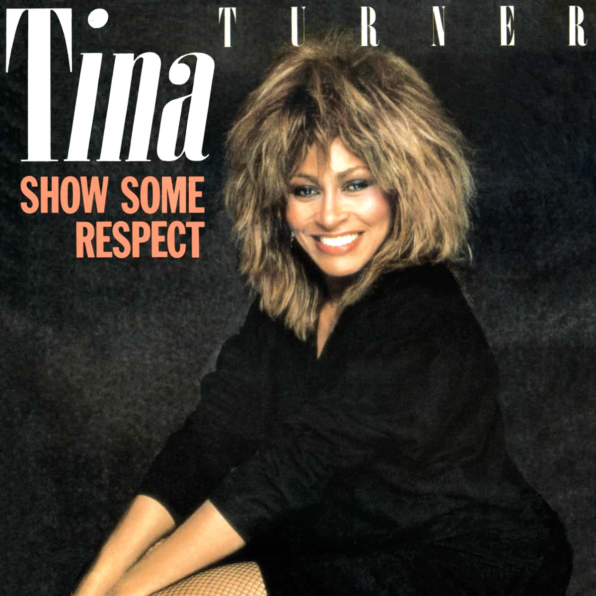 Tina Turner - Show Some Respect - Single